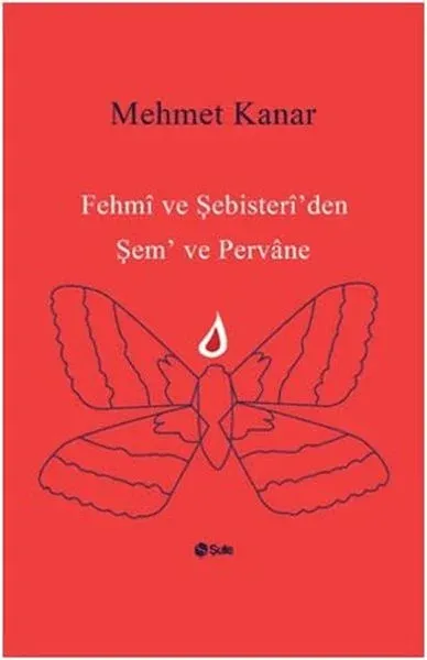 Fehmi ve Şebisteri'den Şem ve Pervane Mehmet Kanar