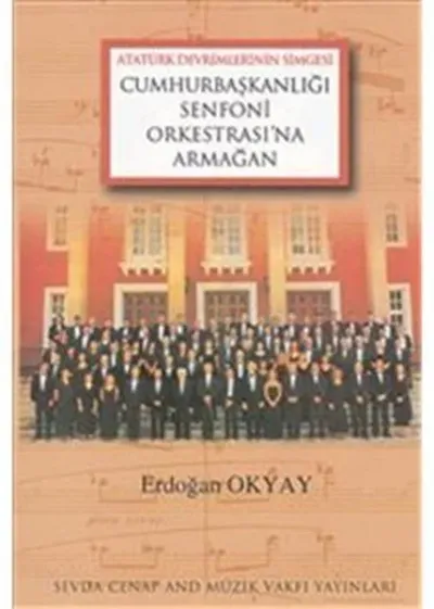 Cumhurbaşkanlığı Senfoni Orkestrasına Armağan