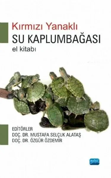 Kırmızı Yanaklı Su Kaplumbağası El Kitabı