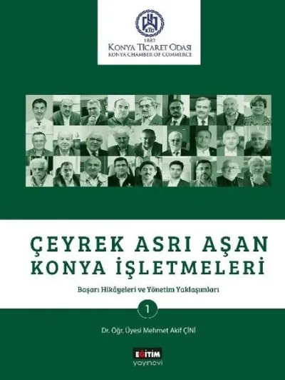 Çeyrek Asrı Aşan Konya İşletmeleri (Ciltli)