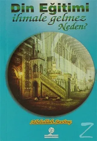 Din Eğitimi İhmale Gelmez Neden?
