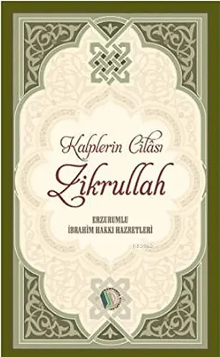 Kalplerin Cilası Zikrullah