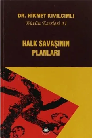Halk Savaşının Planları - Bütün Eserleri:41