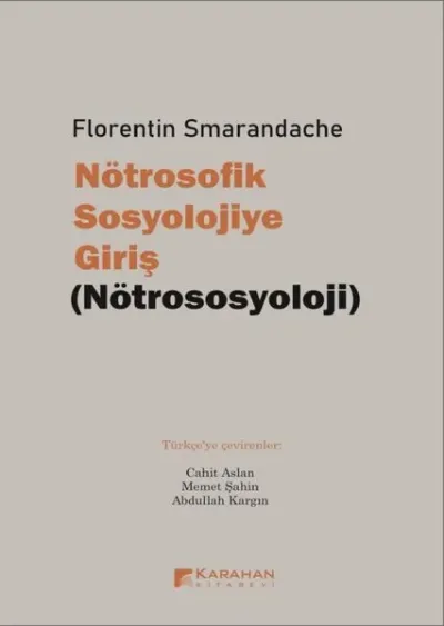 Nötrosofik Sosyolojiye Giriş (Nötrososyoloji)