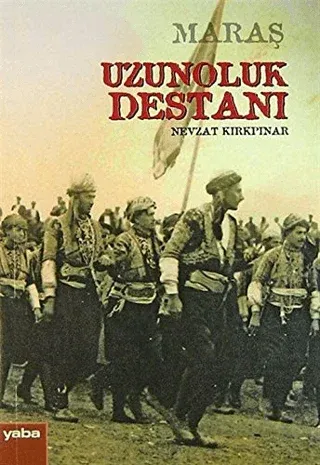 Maraş Uzunoluk Destanı
