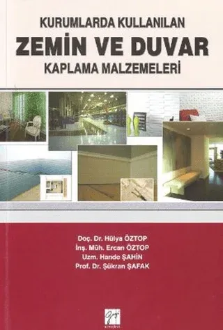 Kurumlarda Kullanılan Zemin ve Duvar Kaplama Malzemeleri