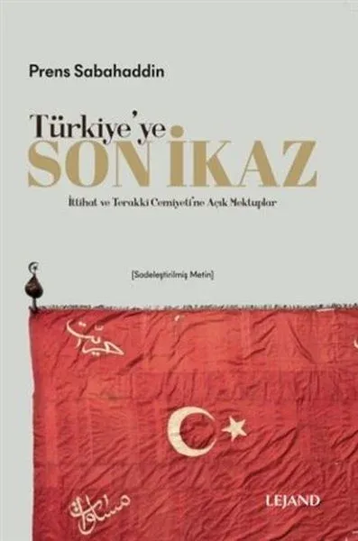 Türkiye'ye Son İkaz (Sadeleştirilmiş Metin)