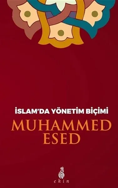 İslam'da Yönetim Biçimi Muhammed Esed