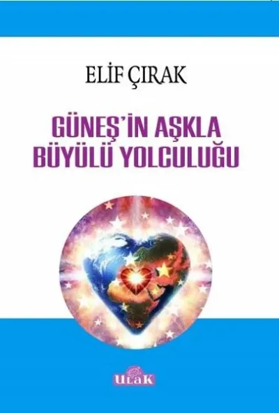 Güneş'in Aşkla Büyülü Yolculuğu