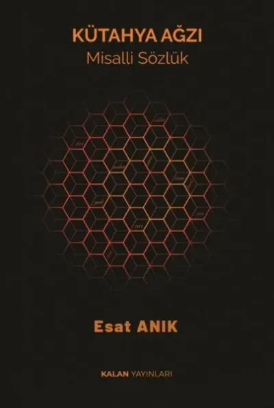 Kütahya Ağzı - Misalli Sözlük