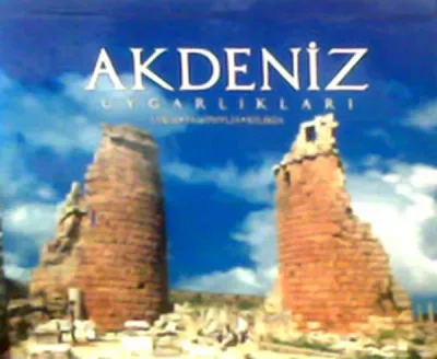 Akdeniz Uygarlıkları (Lykia - Pamphylia - Kilika) (Ciltli)