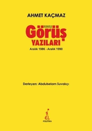 Ekonomi ve Politikada Görüş Yazıları
