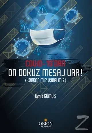 Covid-19'dan On Dokuz Mesaj Var!