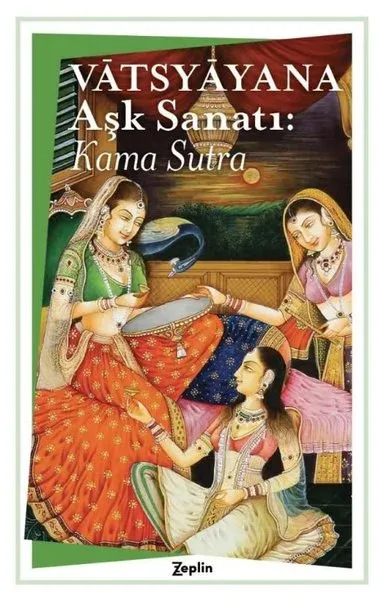 Aşk Sanatı : Kama Sutra