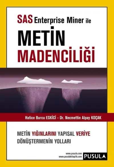 SAS Enterprise Miner ile Metin Madenciliği