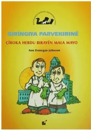 Gıringıya Parvekırıne - Çiroka Herdu Birayen Mala Mayo