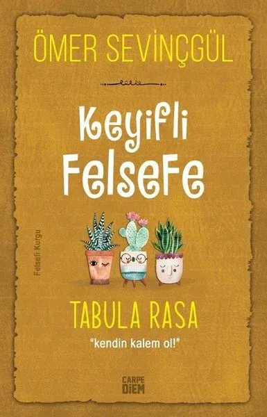 Keyifli Felsefe: Tabula Rasa