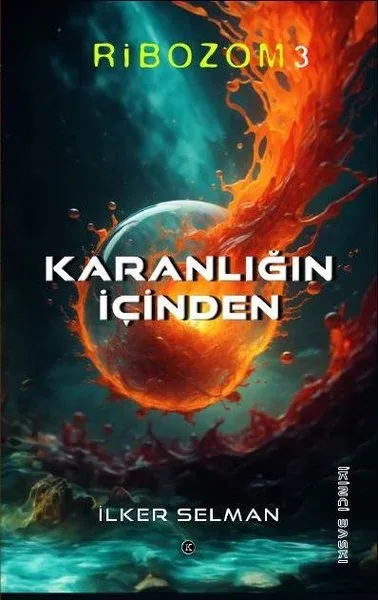 Karanlığın İçinden - Ribozom 3