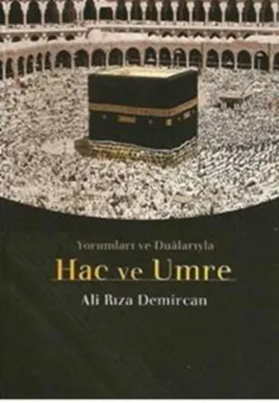 Hac ve Umre (Ciltli)