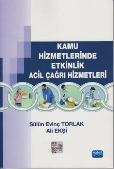Kamu Hizmetlerinde Etkinlik Acil Çağrı Hizmetleri Ali Ekşi