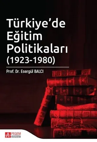 Türkiye’de Eğitim Politikaları (1923-1980)