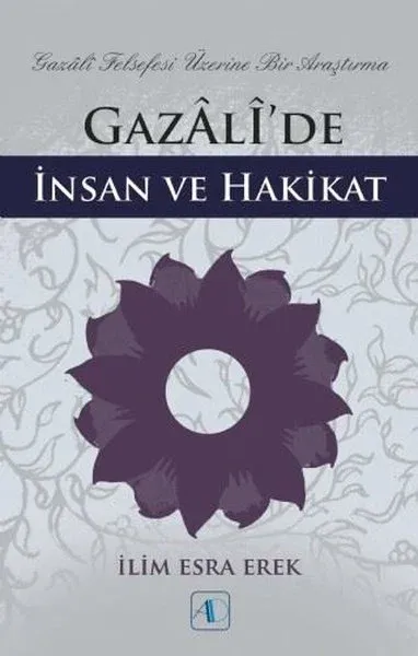 Gazali’de İnsan ve Hakikat