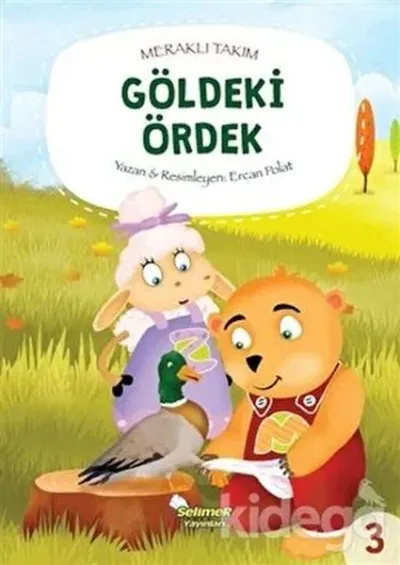 Meraklı Takım - Göldeki Ördek