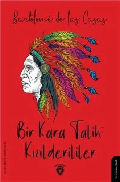 Bir Kara Talih: Kızılderililer
