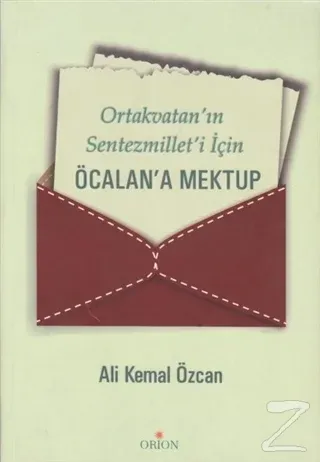 Ortakvatan'ın Sentezmillet'i İçin Öcalan'a Mektup