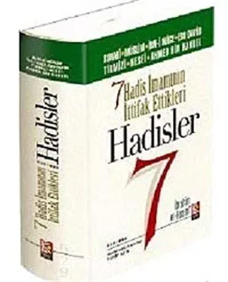 Yedi Hadis İmamının İttifak Ettikleri Hadisler (Ciltli)