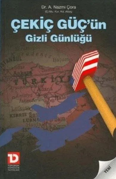 Çekiç Güç'ün Gizli Günlüğü