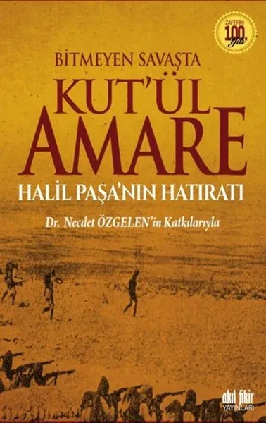 Bitmeyen Savaşta Kut'ül Amare
