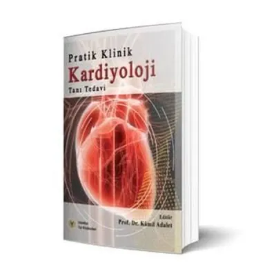 Pratik Klinik Kardiyoloji (Ciltli)