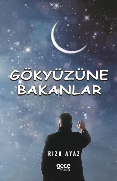 Gökyüzüne Bakanlar