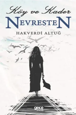 Köy ve Kader Nevresten
