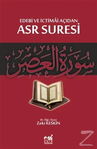 Edebi ve İctimai Açıdan Asr Suresi
