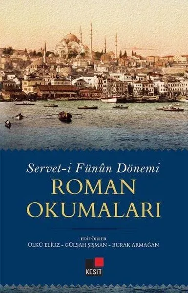 Servet-i Fünun Dönemi Roman Okumaları