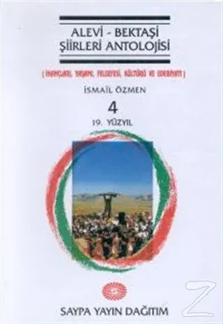 Alevi - Bektaşi Şiirleri Antolojisi Cilt: 4 (19. Yüzyıl) (Ciltli)