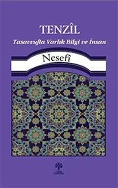 Tenzil Tasavvufta Varlık, Bilgi ve İnsan