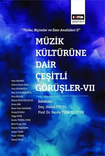 Müzik Kültürüne Dair Çeşitli Görüşler - 7 Haluk Yücel