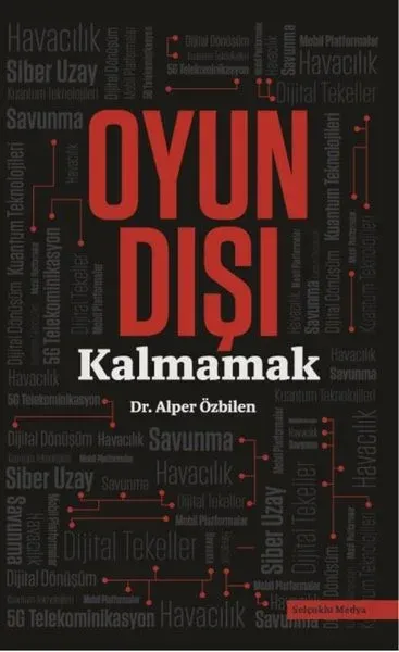 Oyun Dışı Kalmamak