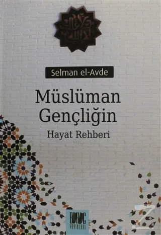 Müslüman Gençliğin Hayat Rehberi