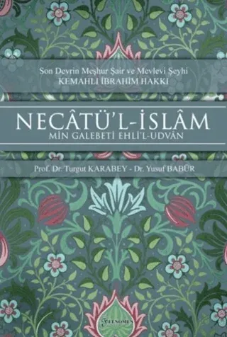 Necatü’l-İslam - Min Galebeti Ehli’l-Udvan