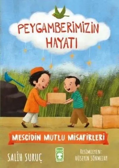 Mescidin Mutlu Misafirleri - Peygamberimizin Hayatı Salih Suruç
