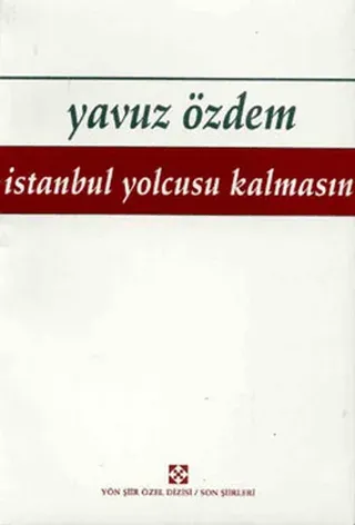 İstanbul Yolcusu Kalmasın