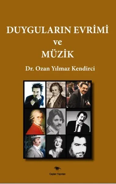 Duyguların Evrimi ve Müzik %25 indirimli Ozan Yılmaz Kendirci