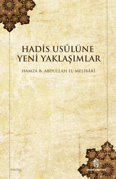 Hadis Usulüne Yeni Yaklaşımlar