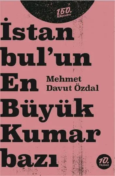 İstanbul’un En Büyük Kumarbazı