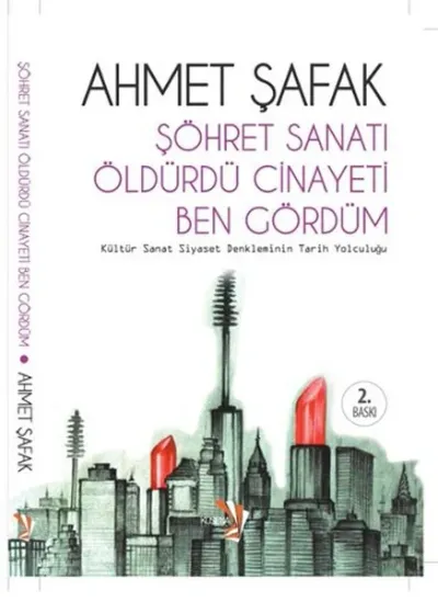 Şöhret Sanatı Öldürdü Cinayeti Ben Gördüm