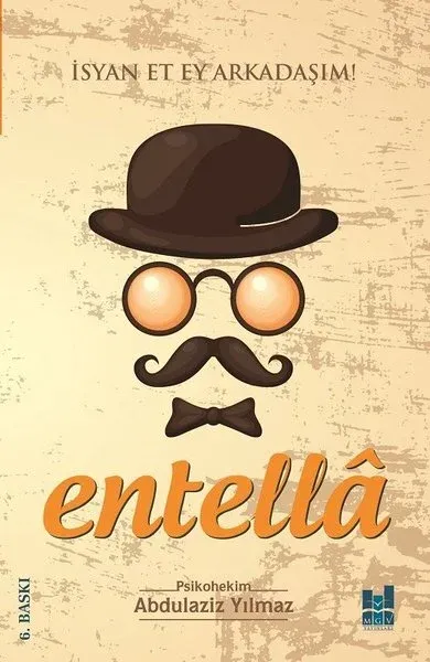 Entella - İsyan Et Ey Arkadaşım!